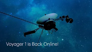 Voyager 1 Resumes Sending Engineering Updates to Earth!