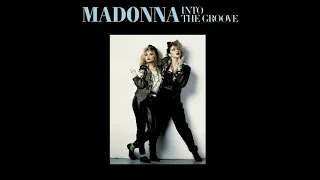 Madonna - Into The Groove (Love To Infinity Edit)