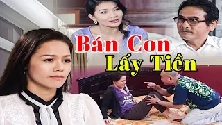 BÁN CON LẤY TIỀN | Phim Truyện Việt Nam | Phim Truyện Việt Nam Hay Nhất | Phim Truyện 2024 THVL