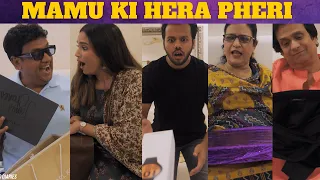 MAMU KI HERA PHERI..!!