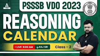 PSSSB VDO Preparation | Reasoning Class | Calendar #2 | By Raj Sir