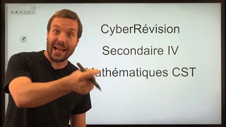 CyberRévision - Préparation à l'examen de mathématiques de secondaire 4 - CST