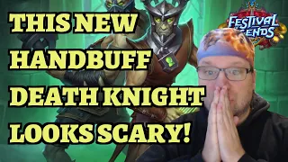 This New Handbuff Death Knight Looks SCARY! Hearthstone Festival of Legends Gameplay