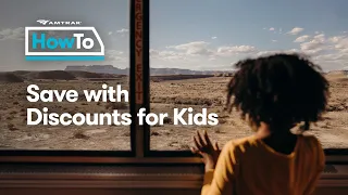 #AmtrakHowTo Save with Discounts for Kids