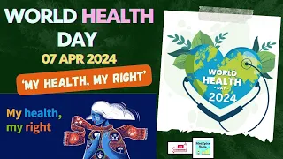 WORLD HEALTH DAY 2024 Theme 'My Health My Right'