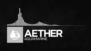 [Electronica] - Aether - Aquamarine [Moonstone EP]