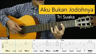 Aku Bukan Jodohnya - Tri Suaka - Fingerstyle Guitar Tutorial + TAB & Lyrics