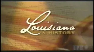 Louisiana: A History Pt. 4