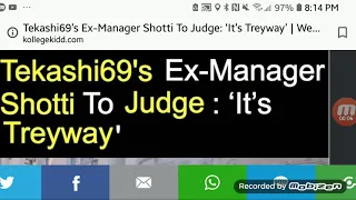 Tekashi69 ex manager shotti to judge: its treyway.