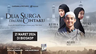 Dua Surga Dalam Cintaku - OFFICIAL TRAILER