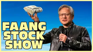 Nvidia TAKEOVER | What's NEXT For FAANG Stocks? | FAANG STOCK SHOW