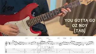 You Gotta Go - Oz Noy (Tab)