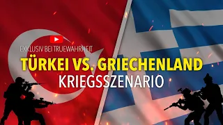 Türkei vs. Griechenland | Was wäre, wenn beide Länder sich bekriegen würden?