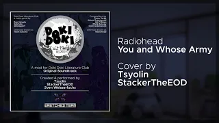 Exit Music Redux OST: Tsyolin/StackerTheEOD - You and Whose Army? (Radiohead Cover)