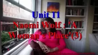 Unit 11 Naomi Wolf: ' A Woman's Place' (3) | Learn English via Listening Level 5