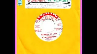 D. WiTheRSPooNe - "HaNdful oF LoVe..." ( '67 FRaNTiC LabeL 7" b-Side ) homage to onanism!