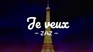 Je Veux  ˏˋ ꒰ ♡  ZAZ ♡ ꒱ ˎˊ   French Version ♪  ♡ Lyrics  #jeveux #zaz #frenchsong  #lyricvideo