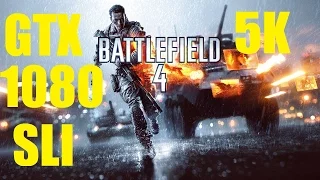 Battlefield 4 - 5K Testing - GTX 1080 SLI - i7 6700