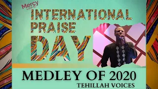 International Praise Medley of 2020 | Live | Tehillah Voices