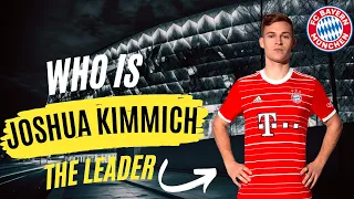 Uncovering the Rise of Joshua Kimmich to Stardom with FC Bayern Munich!