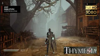 Thymesia PC Gameplay | 1080p | 60FPS | AMD FidelityFX Super Resolution | (No Commentary)