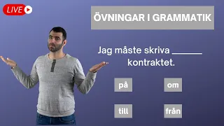 #12 ÖVNINGAR I GRAMMATIK! (Prepositioner och Partikelverb)