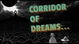 Corridor Of Dreams EXPLAINED - The Berserk Monster Manual