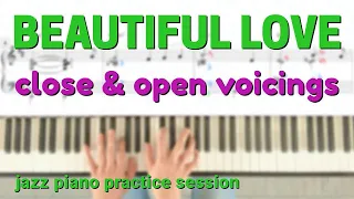 Beautiful Love with Close & Open Voicings