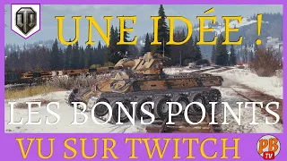 [WoT FR] PROPOSITION : ÊTES VOUS POUR LES BON POINTS ? (LORRAINE 40T) - WORLD OF TANKS (français)