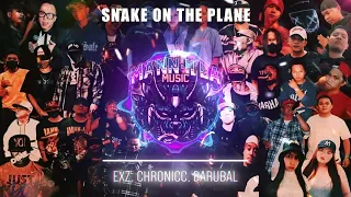 Snake on the plane •Exz, Chronnic, Barubal (Audio)