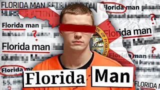 The Florida Man Diaries