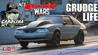 Grudge Life: Carolina NT "Blood Wars" at Piedmont Dragway