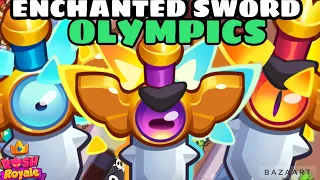 ENCHANTED SWORD 🗡️ OLYMPICS !! IS THIS THE BEST SUPPORT? RUSH ROYALE