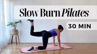 30 Min SLOW BURN PILATES | Core & Booty (Ankle Weights Optional)