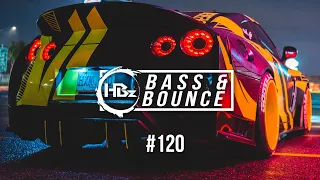 HBz - Bass & Bounce Mix #120