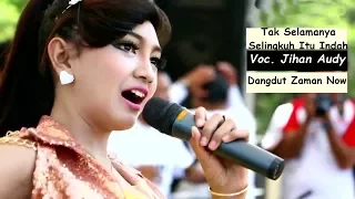 Lagu Dangdut POP Terbaru - Jihan Audy Ft Merpati Band Tak Selamanya Selingkuh Itu Indah Cover