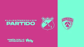 DEPORTIVO CALI VS. LA EQUIDAD  | LIGA FEMENINA BETPLAY DIMAYOR 2024