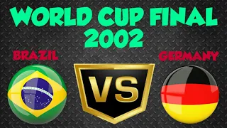 BRAZIL VS GERMANY || WORLD CUP 2002 || FINAL MATCH || FULL MATCH || OLD IS GOLD || NEMESRON