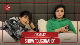 Шоу "Дугонахо" - Кисми 42 / Show "Dugonaho" - Qismi 42 (2021)