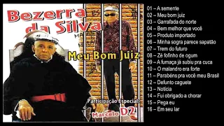 Bezerra da Silva  - Meu bom juiz - Ao vivo - 2003