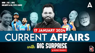 Big Surprises 🎁 | 17th January 2024 Current Affairs by Ashish Gautam Sir | Adda247