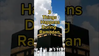 3 Things Happens During Ramadan 🕋☪️ #viral #ytshorts #islamic #shorts