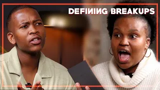 Exes Reveal If They’d Get Back Together w/ @BuhleLupindo & @ThatoRampedi  | DEFINING Breakups S1E4