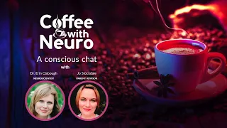 Coffee with Neuro 4 Power Struggles and Parenting with Influence