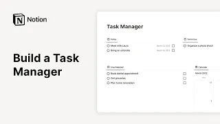 How to build a Task Manager in Notion