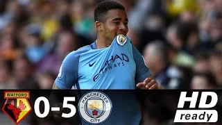 Watford vs Manchester City 0-5  All Goals & Highlights   Premier League   21-05-2017 HD