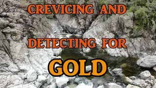 Crevicing and detecting for gold