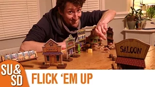 Flick 'Em Up - Shut Up & Sit Down Review