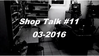 Shoptalk #11 / 03-2016