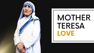 Mother Teresa's Speech on Love